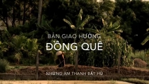 ban giao huong dong que dang tat dan va bien mat