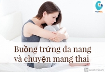 mac hoi chung buong trung da nang lieu co kho mang thai khong