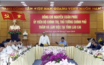 Thủ tướng Chính phủ Nguyễn Xuân Phúc làm việc với lãnh đạo chủ chốt tỉnh Lào Cai