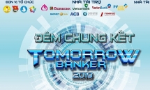 Tomorrow Banker 2019: Đội giành quán quân 1k thuộc Học viện Ngân hàng