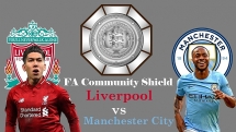 Liverpool - Man City: "Long tranh hổ đấu" trong trận siêu cup Anh