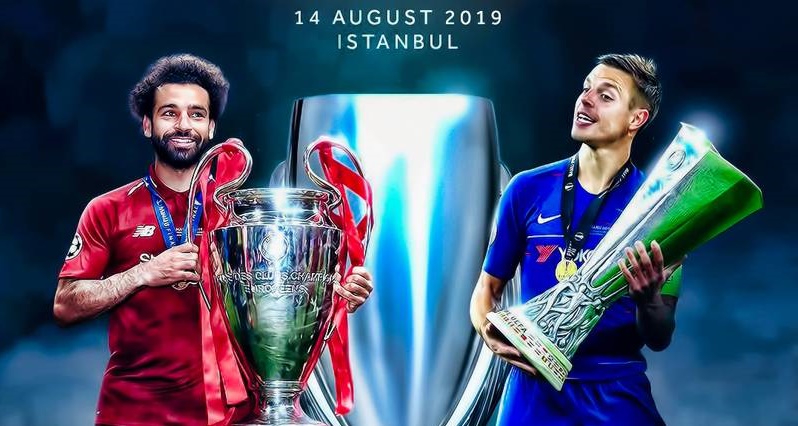 Xem trực tiếp Siêu cúp châu Âu Liverpool vs Chelsea trên kênh nào?