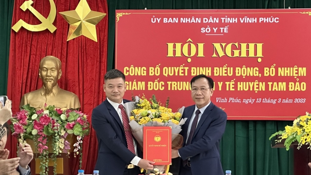 Vĩnh Phúc: Bổ nhiệm Giám đốc Trung tâm Y tế huyện Tam Đảo