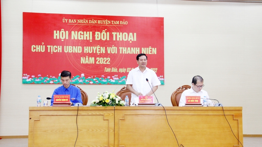 Chủ tịch UBND huyện Tam Đảo: Phát huy tiềm năng, thế mạnh của thanh niên