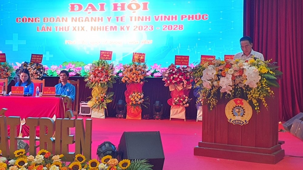 Vĩnh Phúc: Đại hội Công đoàn ngành Y tế “Đổi mới, dân chủ, đoàn kết, phát triển”