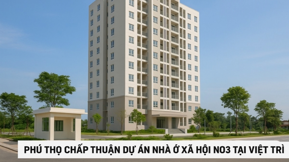 Phú Thọ: Chấp thuận dự án nhà ở xã hội cao tầng NO3 tại phường Nông Trang