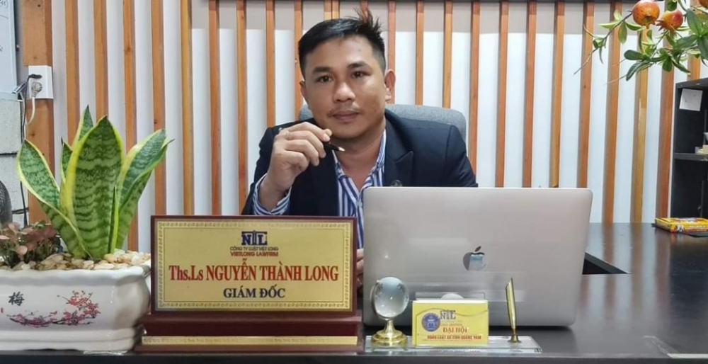 Luật sư Nguyễn Thành Long - Đoàn Luật sư tỉnh Quảng Nam