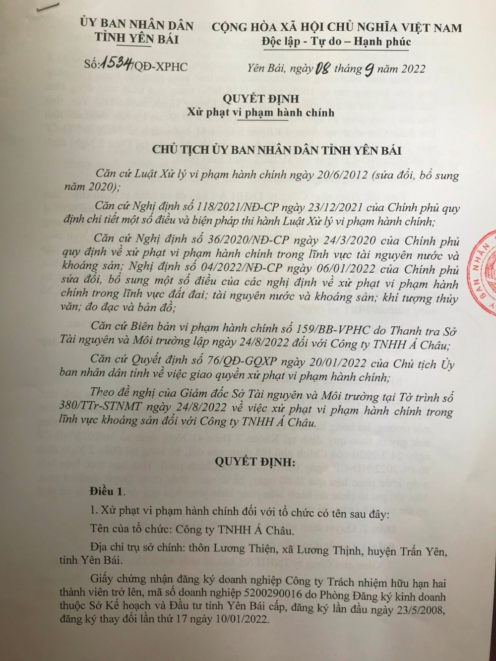 UBND tỉnh Yên Bái vừa ra quyết định xử phạt Công ty TNHH Á Châu (Công ty Á Châu) số tiền 1 tỉ đồng vì vượt công suất được phép khai thác.