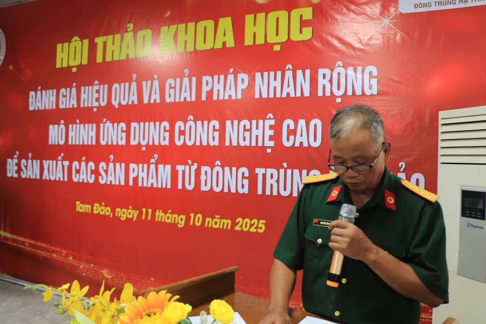 Hội thảo khoa học: “Đánh giá hiệu quả và giải pháp nhân rộng mô hình ứng dụng công nghệ cao để sản xuất các sản phẩm từ Đông trùng hạ thảo