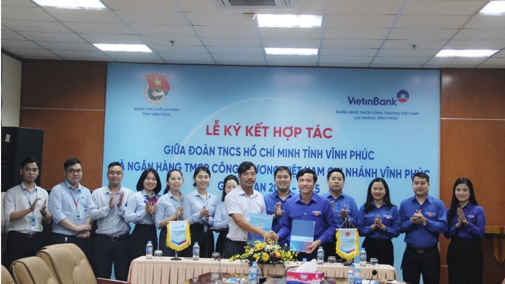 Tỉnh đoàn Vĩnh Phúc và Ngân hàng TMCP công thương Việt Nam tổ chức lễ ký kết hợp tác