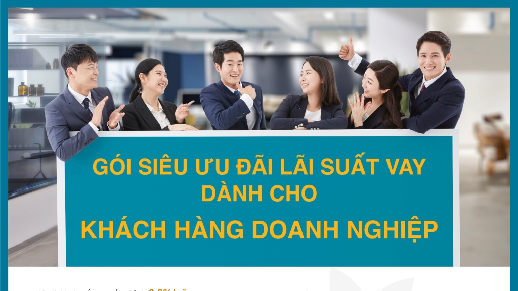 Doanh nghiệp hưởng siêu ưu đãi lãi suất khi vay vốn tại BAC A BANK