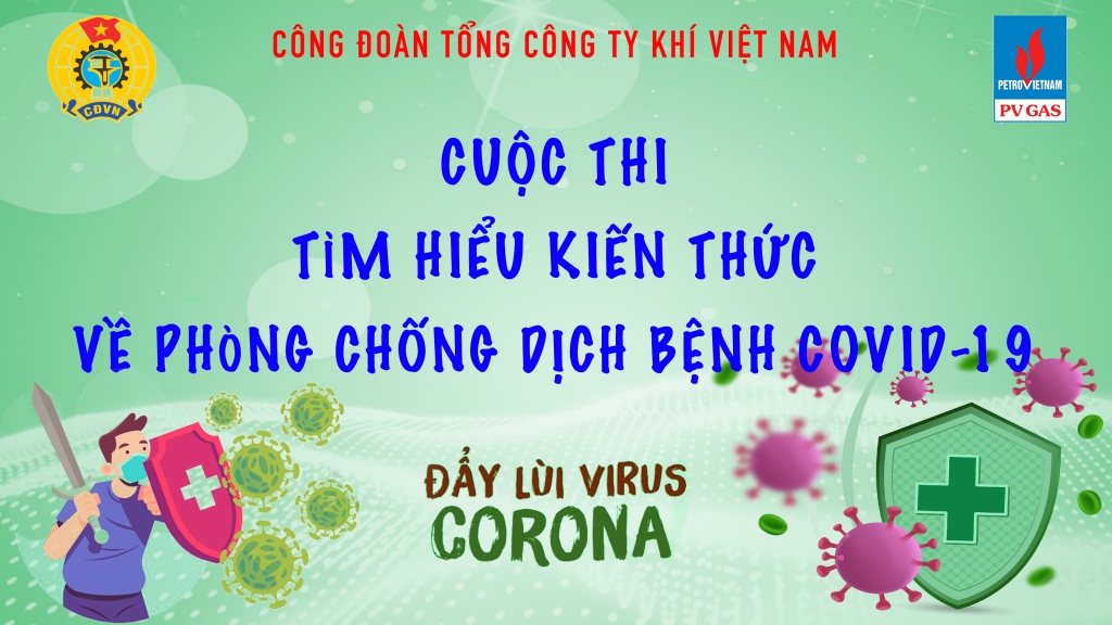 Công đoàn PV GAS tổ chức cuộc thi trực tuyến “Tìm hiểu kiến thức về phòng chống dịch bệnh Covid-19”