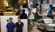 Pháp luật Hà Nội tuần qua: Liên tiếp xảy ra trọng án