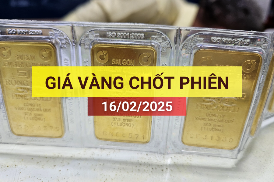 Cập nhật giá vàng chốt phiên 16/2/2025