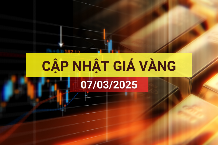 Bản tin giá vàng sáng 7/3/2025