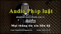 Audio Pháp luật 27/4: Khai thác rừng trái pháp luật có thể bị phạt 1 tỷ đồng