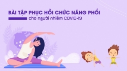 6 bai tap phuc hoi chuc nang phoi cho nguoi nhiem covid 19