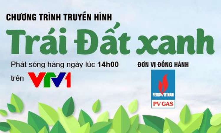 PV GAS đồng hành cùng chương trình "trái đất xanh"
