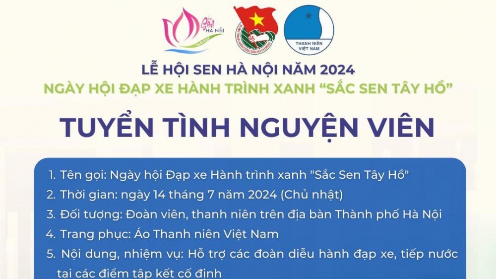 Tuyển 140 tình nguyện viên phục vụ Lễ hội Sen Hà Nội