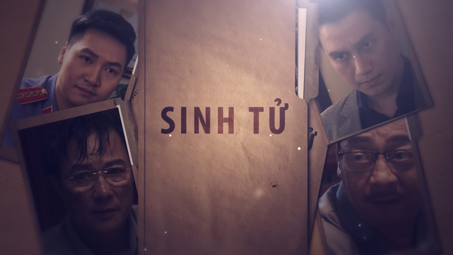 “Sinh tử” - phim truyền hình trở lại với đề tài chống tham nhũng