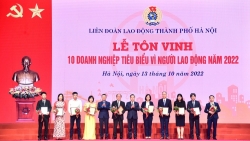 ha noi ton vinh 10 doanh nghiep tieu bieu vi nguoi lao dong