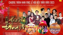 200 nghệ sĩ, diễn viên tham dự chương trình “Hào khí Đông A”
