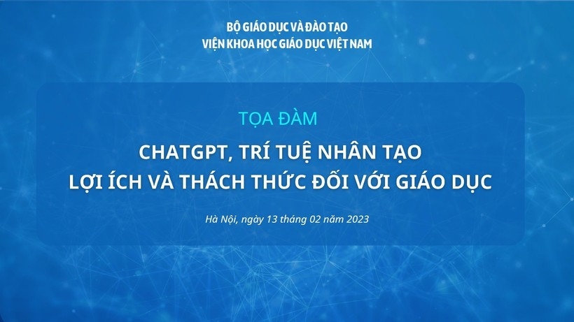 Bộ GD&amp;ĐT tổ chức tọa đàm Chat GPT - lợi ích và thách thức với giáo dục