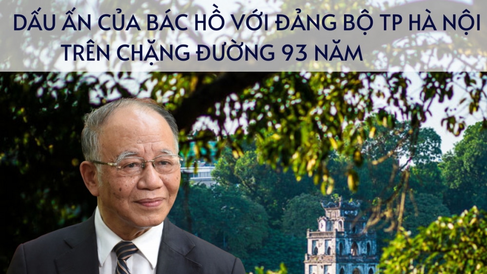 dau an cua bac ho voi dang bo tp ha noi tren chang duong 93 nam