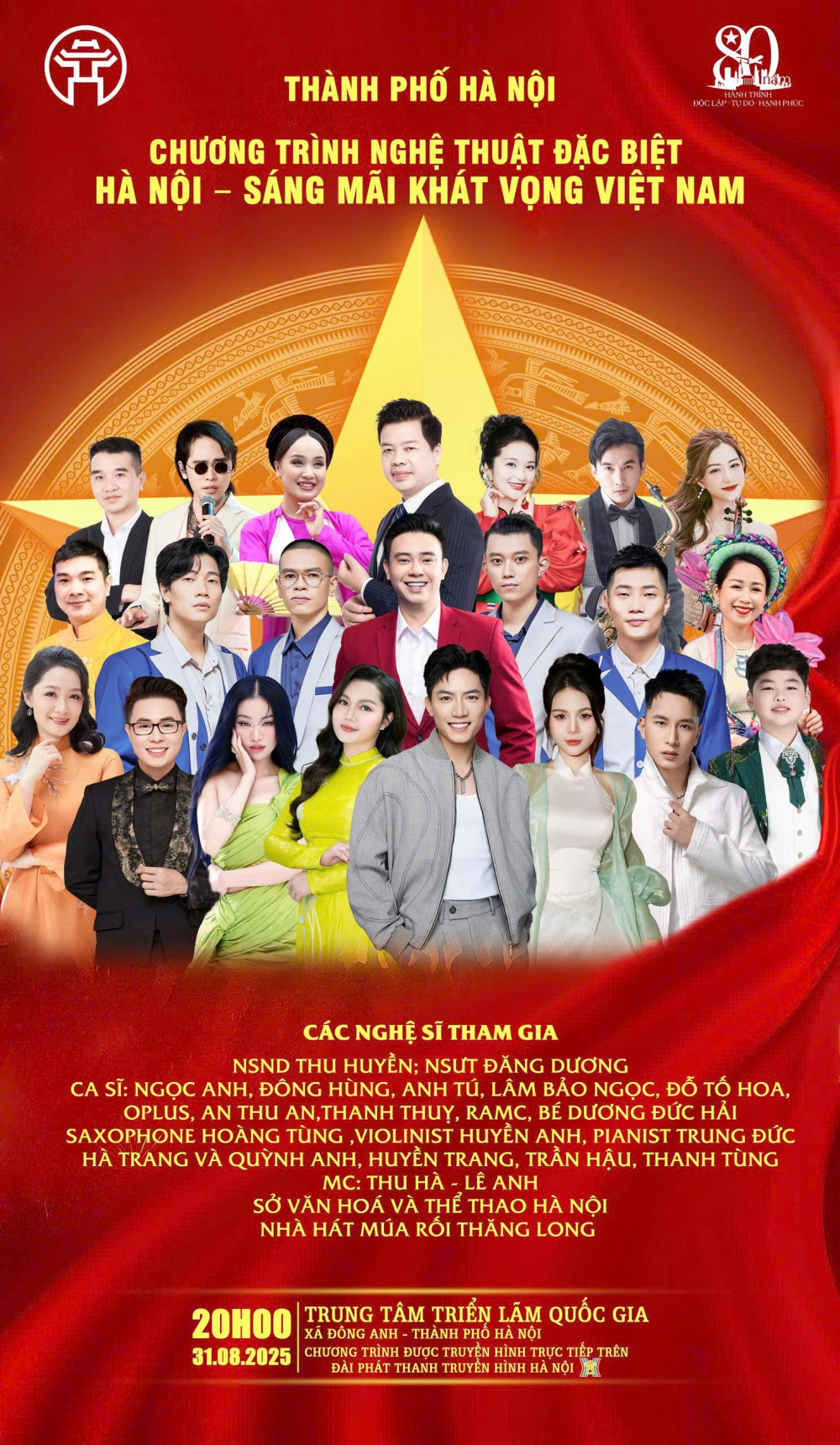 Tối nay (31/8), diễn ra chương trình nghệ thuật “Hà Nội – Sáng mãi khát vọng Việt Nam”