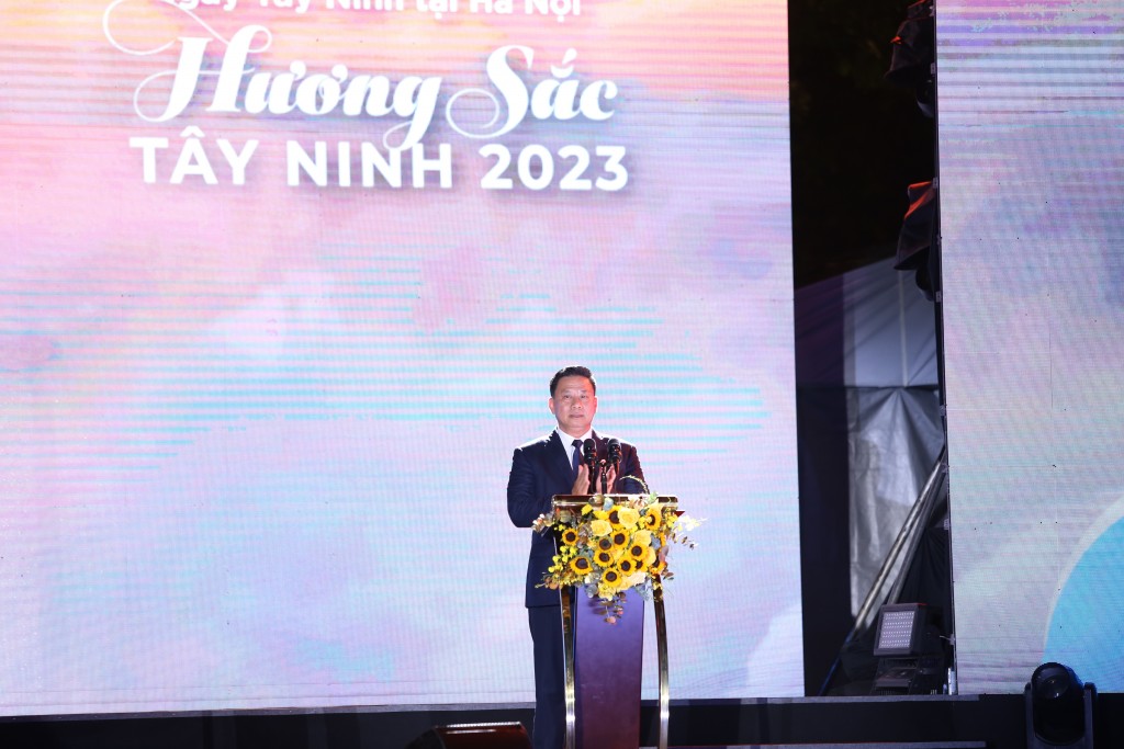 Ông Nguyễn Thanh Ngọc - Phó Bí thư Tỉnh uỷ, Chủ tịch UBND tỉnh Tây Ninh Phát biểu khai mạc sự kiện