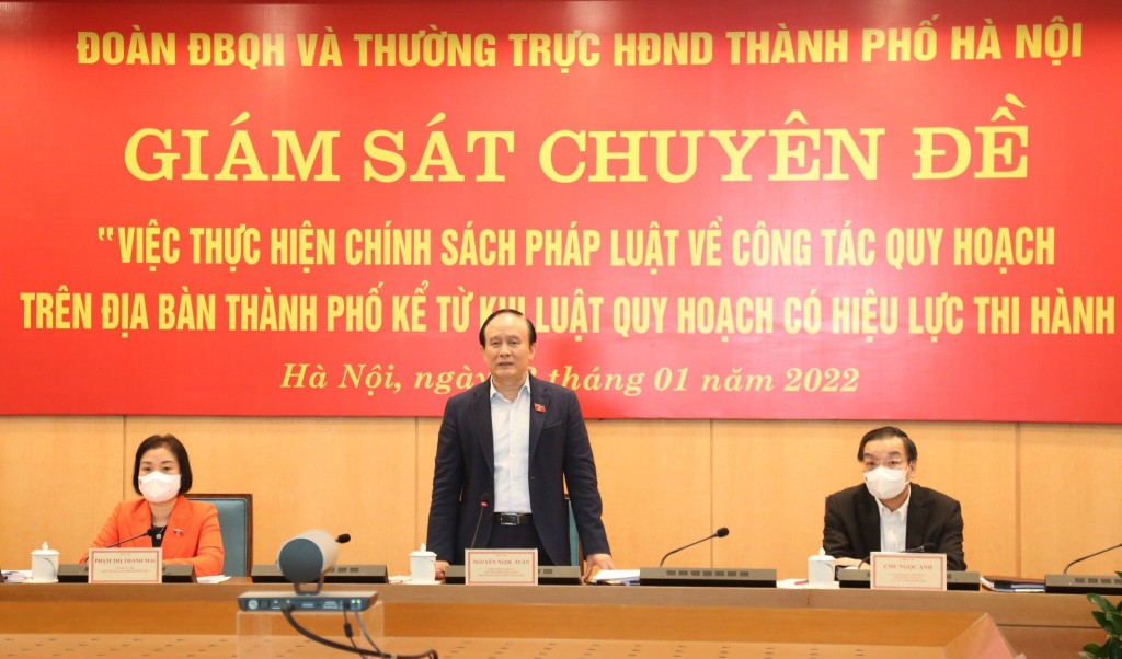 Chủ tịch HĐND TP, Phó Trưởng đoàn ĐBQH TP Hà Nội Nguyễn Ngọc Tuấn phát biểu tại buổi giám sát