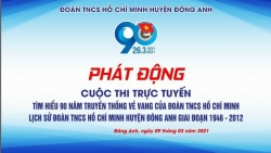 Ra mắt Câu lạc bộ Báo cáo viên trẻ mừng Đoàn 90 tuổi Tuổi trẻ huyện Đông Anh thi tìm hiểu 90 năm truyền thống của Đoàn