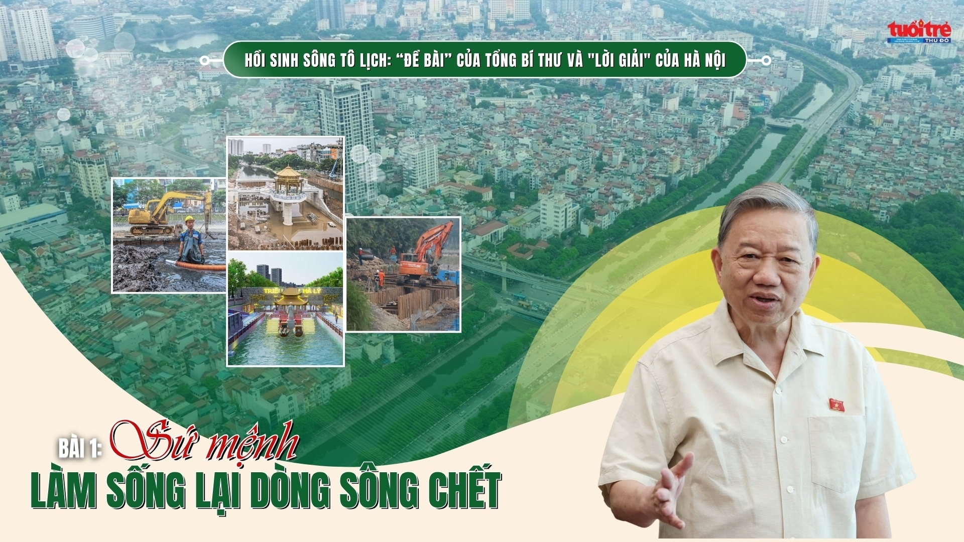 Bài 1: Sứ mệnh làm sống lại dòng sông chết