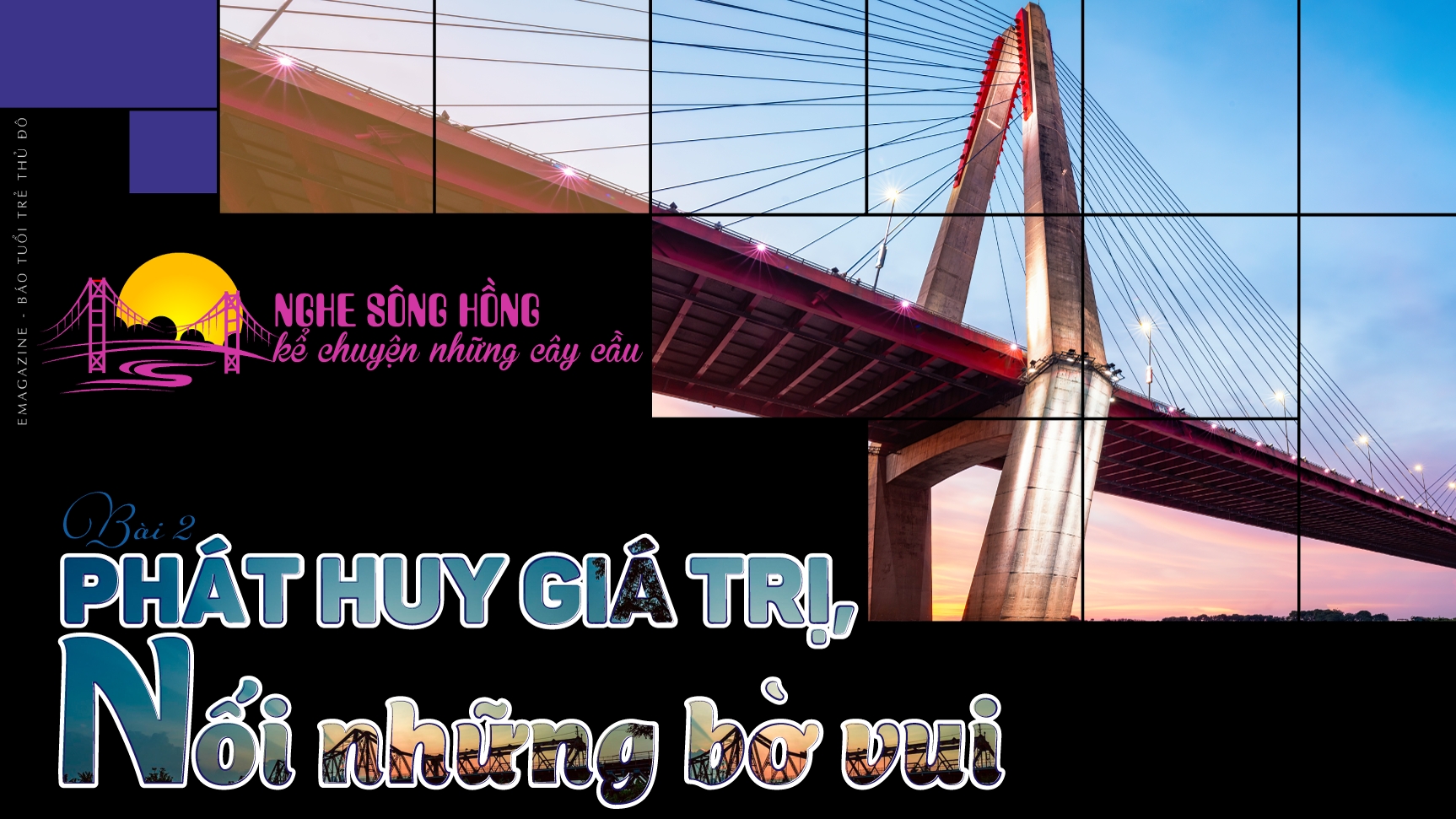 Bài 2: Phát huy giá trị, nối những bờ vui