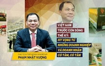 Hy vọng từ những doanh nghiệp và doanh nhân có tâm, có tầm