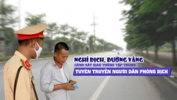 nghi dich duong vang csgt tap trung tuyen truyen nguoi dan phong dich covid 19