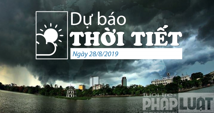 Dự báo thời tiết 28/8: Bắc Bộ có mưa rào và dông rải rác