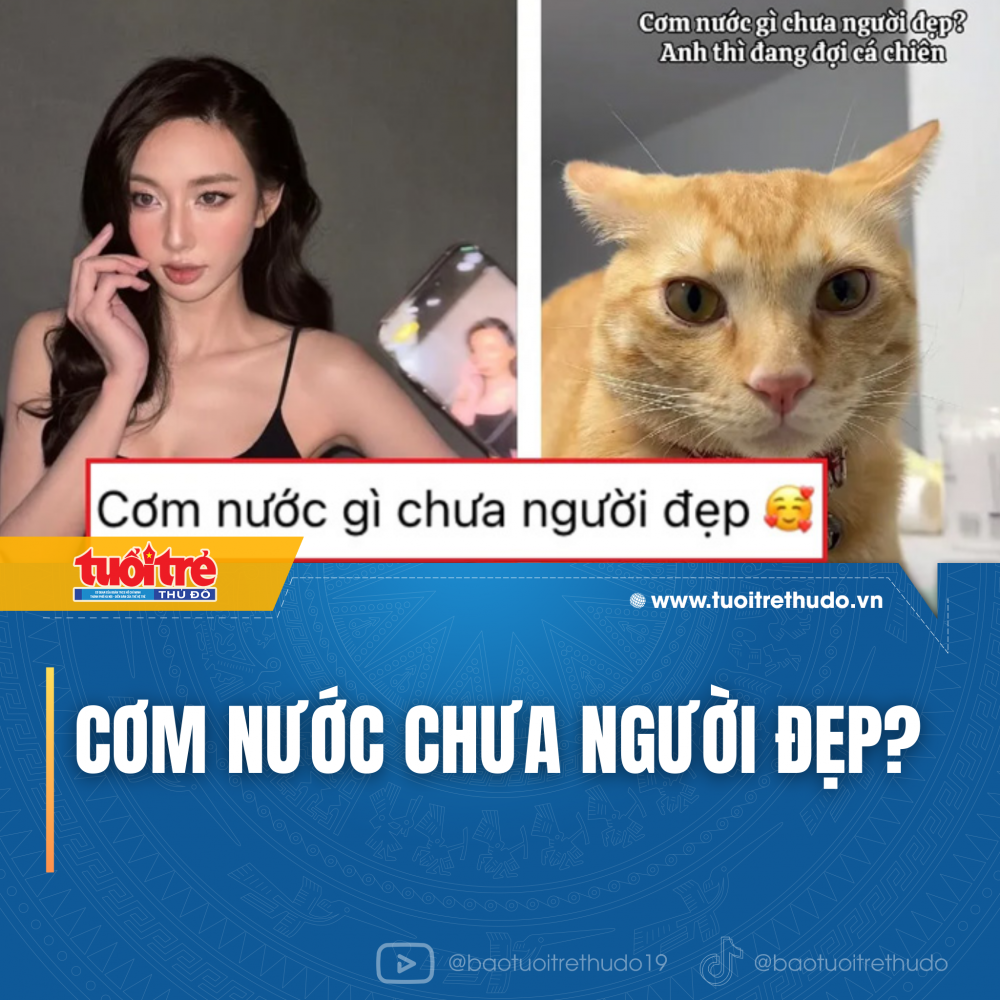 Hot trend “Cơm nước gì chưa người đẹp?” của gen Z là gì?