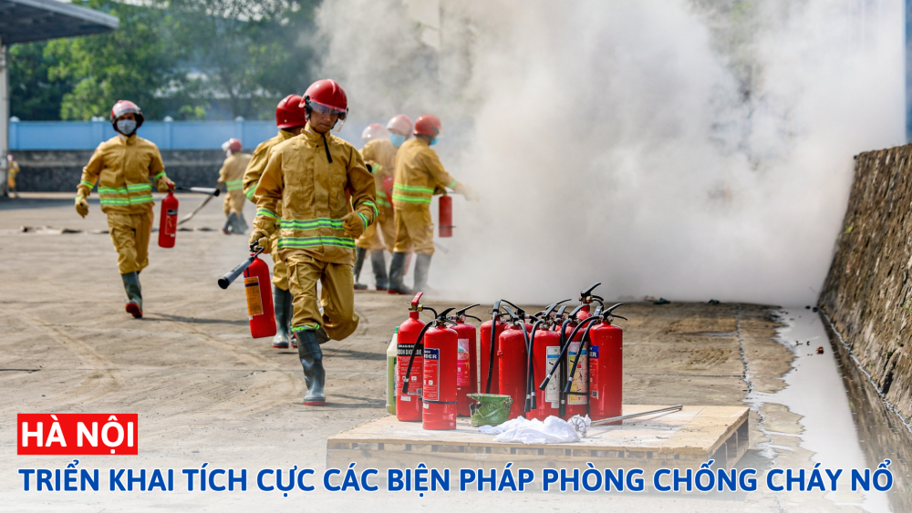 ha noi tich cuc trien khai cac bien phap phong chong chay no