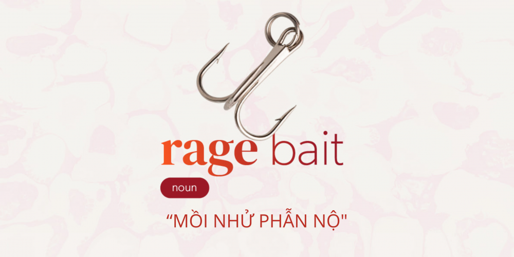 “Rage bait”   Từ khóa phơi bày mặt tối của văn hóa mạng năm 2025