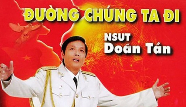 vinh biet nsnd doan tan giong ca duong chung ta di