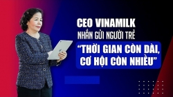 ceo vinamilk mai kieu lien nhan gui nguoi tre thoi gian con dai co hoi con nhieu