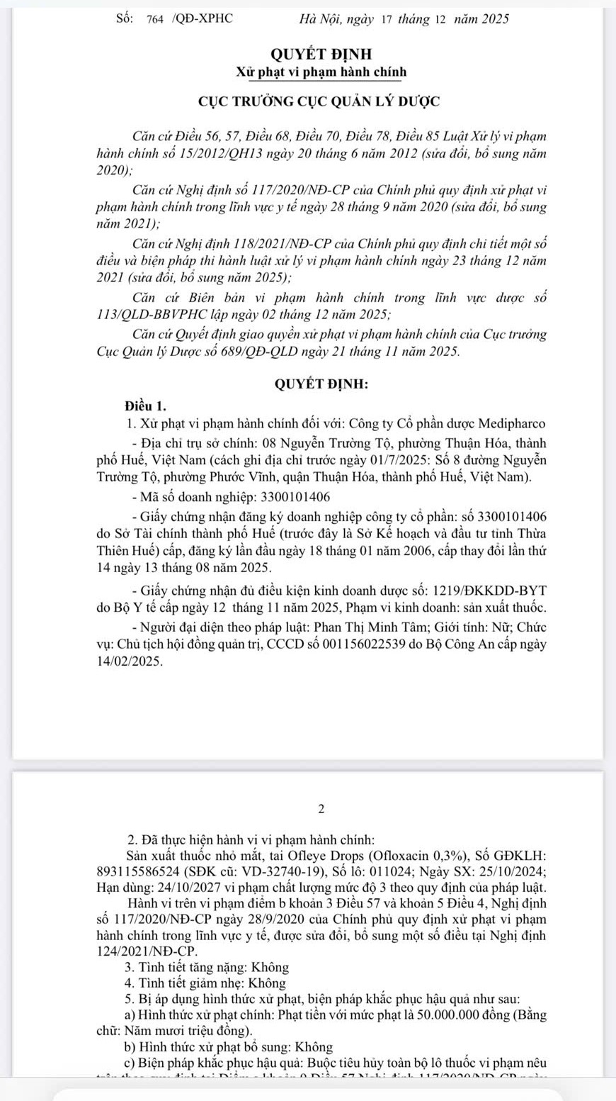 Cục Quản lý Dược (Bộ Y tế) vừa có quyết định xử phạt vi phạm hành chính 50 triệu đồng và buộc tiêu huỷ thuốc nhỏ mắt, tai Ofleye Drops của Công ty Cổ phần dược Medipharco