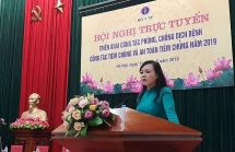 Bộ trưởng Bộ Y tế nêu 2 nghịch lý trong phòng chống dịch bệnh ở Việt Nam