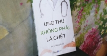 Sách "Ung thư không phải là chết" chưa ra mắt, nhiều nhà khoa học đã lo ngại "nguy hiểm cho bệnh nhân"