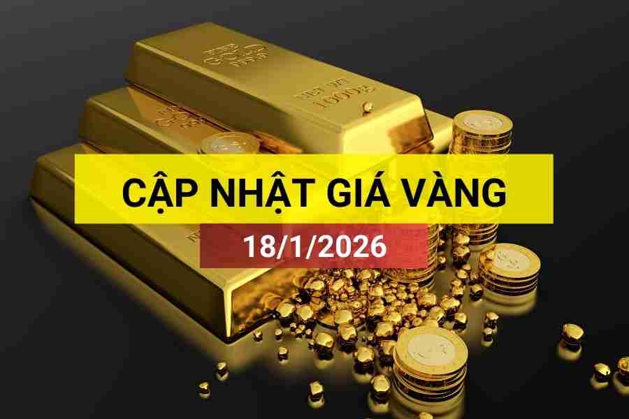 Bản tin giá vàng sáng 18/1/2026