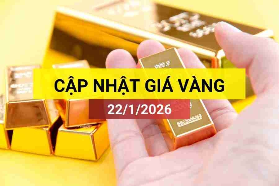 Bản tin giá vàng sáng 22/1/2026