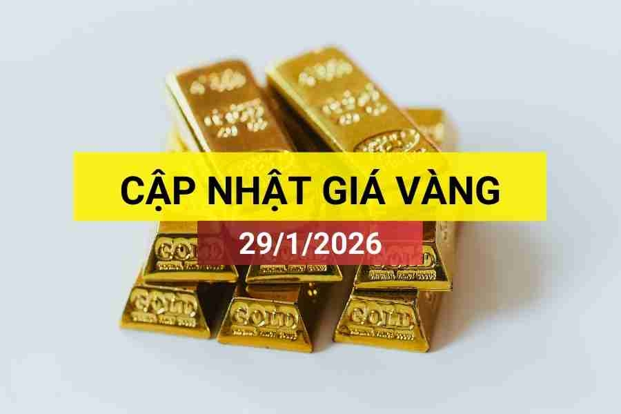 Bản tin giá vàng sáng 29/1/2026