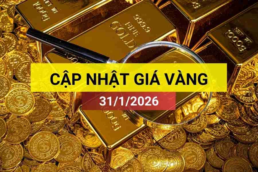 Bản tin giá vàng sáng 31/1/2026