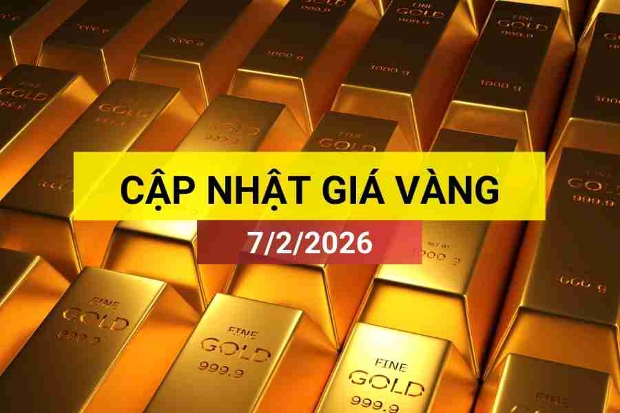 Bản tin giá vàng sáng 7/2/2026